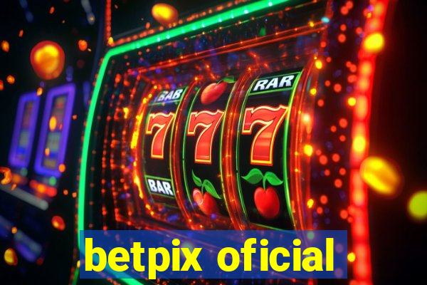 betpix oficial